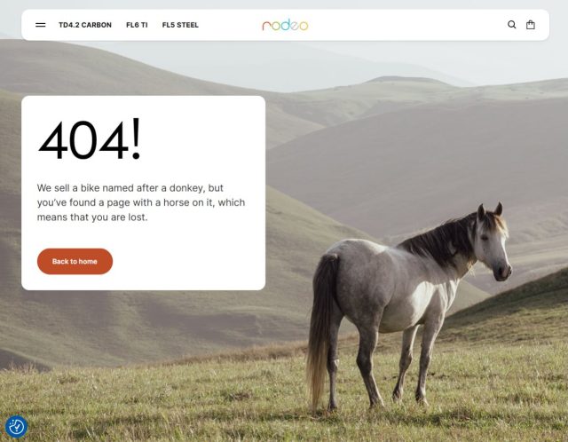 There’s nothing slower than the Rodeo Labs website. If you’ve ever used it, you know how it is. Well, after 12 years of that, we’re weeks away from launching a top to bottom brand new site. It’ll be lightning fast, easy to navigate, easy to find the info you need, easy to configure bikes, easier to find other Rodeo riders, easier to find good stories, and more. In the meantime, here’s the new 404 page, which we’re very proud of. 🤍